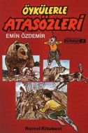 Öykülerle Atasözleri                                                                                                                                                                                                                                           