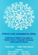 Psikolojik Danışmaya Giriş Kişilerarası İlişkiler                                                                                                                                                                                                              