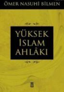 Yüksek İslam Ahlakı                                                                                                                                                                                                                                            