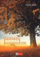 Zamanı Kuşandım                                                                                                                                                                                                                                                