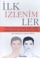 İlk İzlenimler                                                                                                                                                                                                                                                 