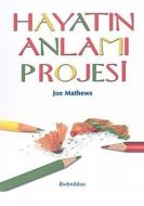Hayatın Anlamı Projesi                                                                                                                                                                                                                                         