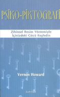 Psiko-Piktografi Zihinsel Resim Yöntemiyle İçinizd                                                                                                                                                                                                             