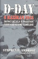 D-Day  6 Haziran 1944 İkinci Dünya Savaşının Nefes                                                                                                                                                                                                             