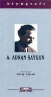 A. Adnan Saygun                                                                                                                                                                                                                                                