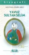Yavuz Sultan Selim                                                                                                                                                                                                                                             