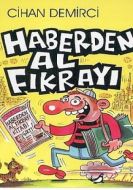 Haberden Al Fıkrayı                                                                                                                                                                                                                                            