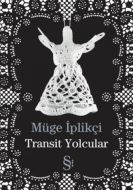 Transit Yolcular                                                                                                                                                                                                                                               