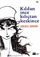 Kıldan İnce Kılıçtan Keskince                                                                                                                                                                                                                                  