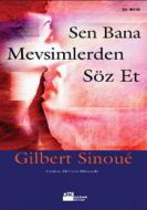 Sen Bana Mevsimlerden Söz Et                                                                                                                                                                                                                                   