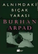 Alnımdaki Bıçak Yarası                                                                                                                                                                                                                                         