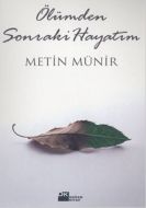 Ölümden Sonraki Hayatım                                                                                                                                                                                                                                        