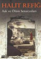 Aşk ve Ölüm Senaryoları                                                                                                                                                                                                                                        