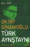 Oktay Sinanoğlu Türk Aynştaynı                                                                                                                                                                                                                                 
