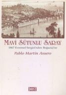 Mavi Sütunlu Saray 1867 Evrensel Sergisi
