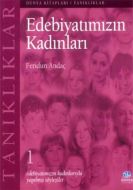 Edebiyatımızın Kadınları (Edebiyatımızın Kadınları                                                                                                                                                                                                             