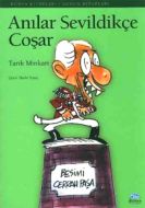 Anılar Sevildikçe Coşar                                                                                                                                                                                                                                        