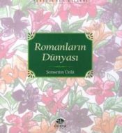 Romanların Dünyası                                                                                                                                                                                                                                             