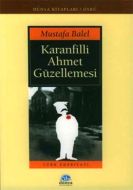 Karanfilli Ahmet Güzellemesi                                                                                                                                                                                                                                   