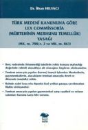 Mürtehinin Merhunu Temellük Yasağı                                                                                                                                                                                                                             
