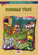 Kurnaz Tilki                                                                                                                                                                                                                                                   