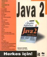 Java 2 Herkes İçin! Java 2 The Complete Reference                                                                                                                                                                                                              