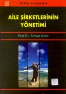 Aile Şirketlerinin Yönetimi                                                                                                                                                                                                                                    