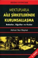 Mektuplarla Aile Şirketlerinde Kurumsallaşma                                                                                                                                                                                                                   