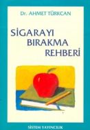 Sigarayı Bırakma Rehberi                                                                                                                                                                                                                                       