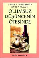 Olumsuz Düşüncenin Ötesinde                                                                                                                                                                                                                                    