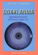 Odaklanma                                                                                                                                                                                                                                                      