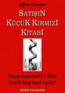 Satışın Küçük Kırmızı Kitabı                                                                                                                                                                                                                                   