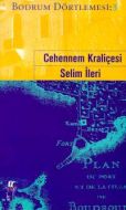 Cehennem Kraliçesi Bodrum Dörtlemesi: 3                                                                                                                                                                                                                        
