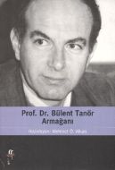 Prof. Dr. Bülent Tanör Armağanı                                                                                                                                                                                                                                