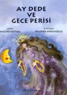 Ay Dede ve Gece Perisi                                                                                                                                                                                                                                         