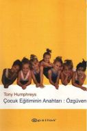 Çocuk Eğitiminin Anahtarı: Özgüven                                                                                                                                                                                                                             