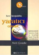 Her Koşulda Yaratıcı Olmak İşletmenizde Yaratıcılı                                                                                                                                                                                                             
