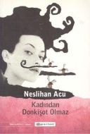 Kadından Donkişot Olmaz                                                                                                                                                                                                                                        