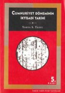 Cumhuriyet Döneminin İktisadi Tarihi (1923-1950)                                                                                                                                                                                                               