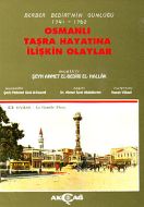 Osmanlı Taşra Hayatına İlişkin Olaylar                                                                                                                                                                                                                         