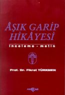 Aşık Garip Hikayesi İnceleme - Metin                                                                                                                                                                                                                           