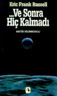 Ve Sonra Hiç Kalmadı                                                                                                                                                                                                                                           
