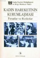 Kadın Hareketinin Kurumlaşması                                                                                                                                                                                                                                 