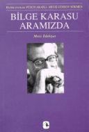 Bilge Karasu Aramızda                                                                                                                                                                                                                                          