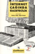İnternet Çağında Gazetecilik                                                                                                                                                                                                                                   