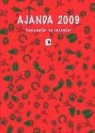 Ajanda 2009 Hayvanlar ve İnsanlar                                                                                                                                                                                                                              