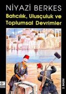 Batıcılık, Ulusçuluk ve Toplumsal Devrimler                                                                                                                                                                                                                    