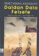 Daldan Dala Felsefe Düşün-dü