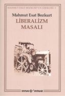 Liberalizm Masalı                                                                                                                                                                                                                                              