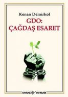 GDO: Çağdaş Esaret                                                                                                                                                                                                                                             